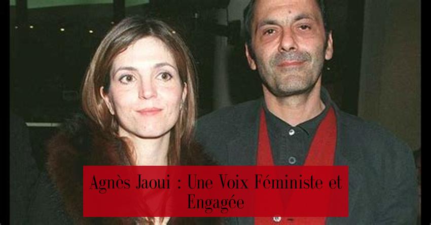Agnès Jaoui : Une Voix Féministe et Engagée