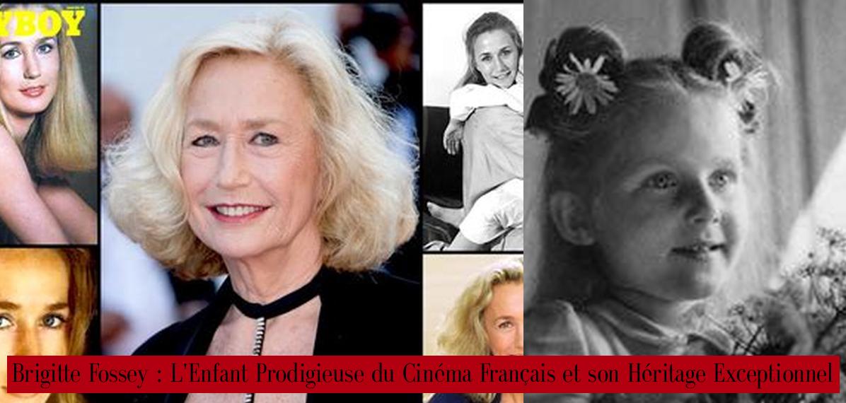 Brigitte Fossey L'Enfant Prodigieuse du Cinéma Français et son