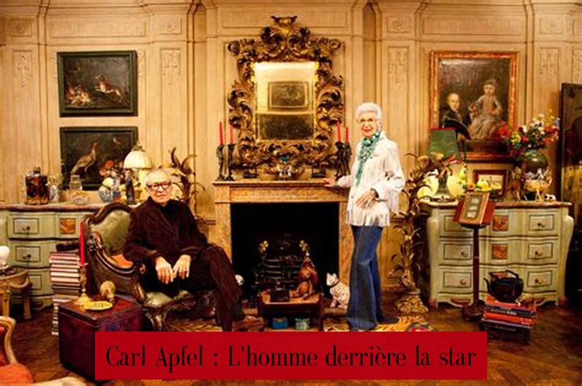 Carl Apfel : L'homme derrière la star