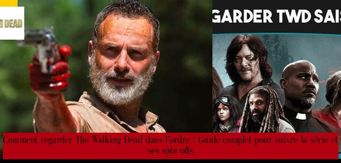 Comment regarder The Walking Dead dans l