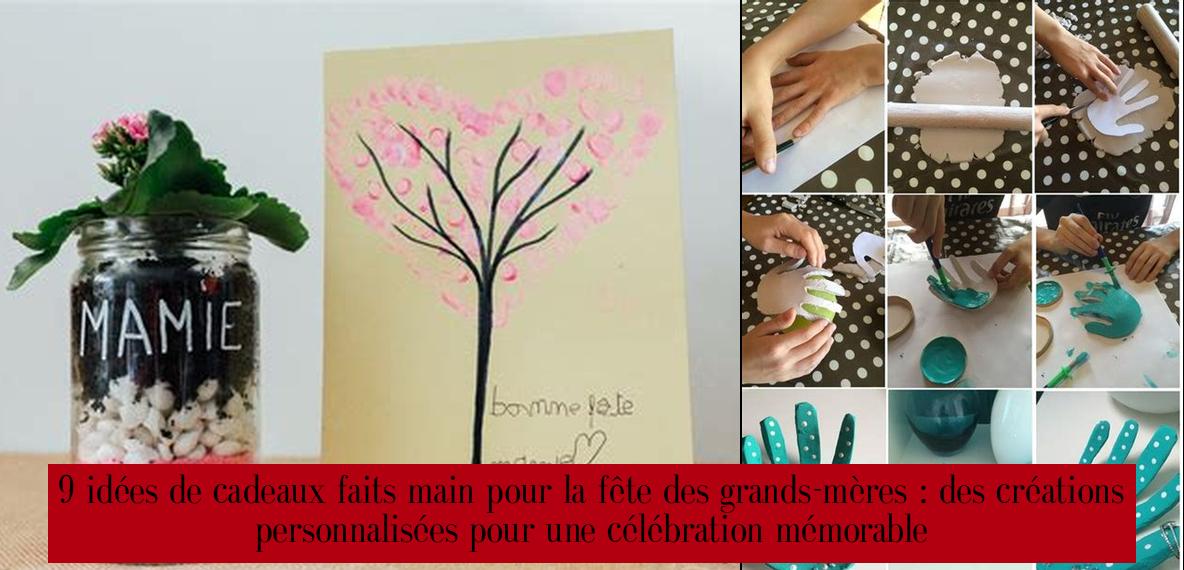 Idée Cadeau Fête Des Grand-mère Fait Main 3 Ans 9 idées de cadeaux faits main pour la fête des grands-mères : des