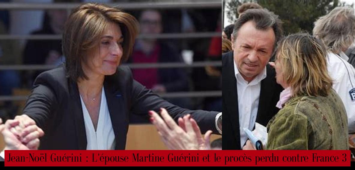 Jean No l Gu rini L pouse Martine Gu rini Et Le Proc s Perdu Contre jean-no-l-gu-rini-l-pouse-martine-gu-rini-et-le-proc-s-perdu-contre