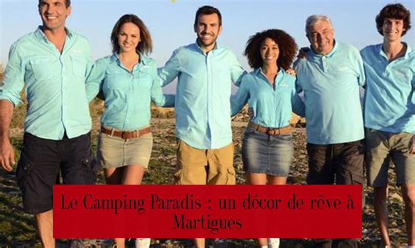 Le Camping Paradis : un décor de rêve à Martigues
