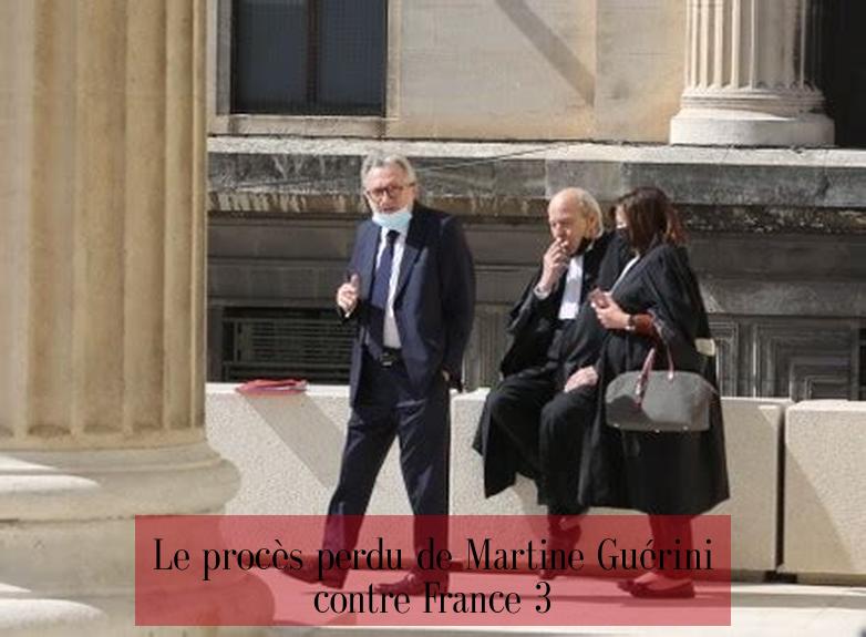 Le procès perdu de Martine Guérini contre France 3