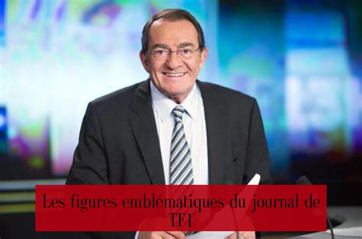Les figures emblématiques du journal de TF1