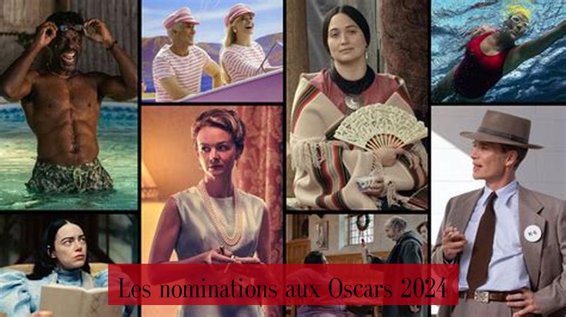 Les nominations aux Oscars 2024