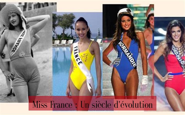 Miss France : Un siècle d'évolution