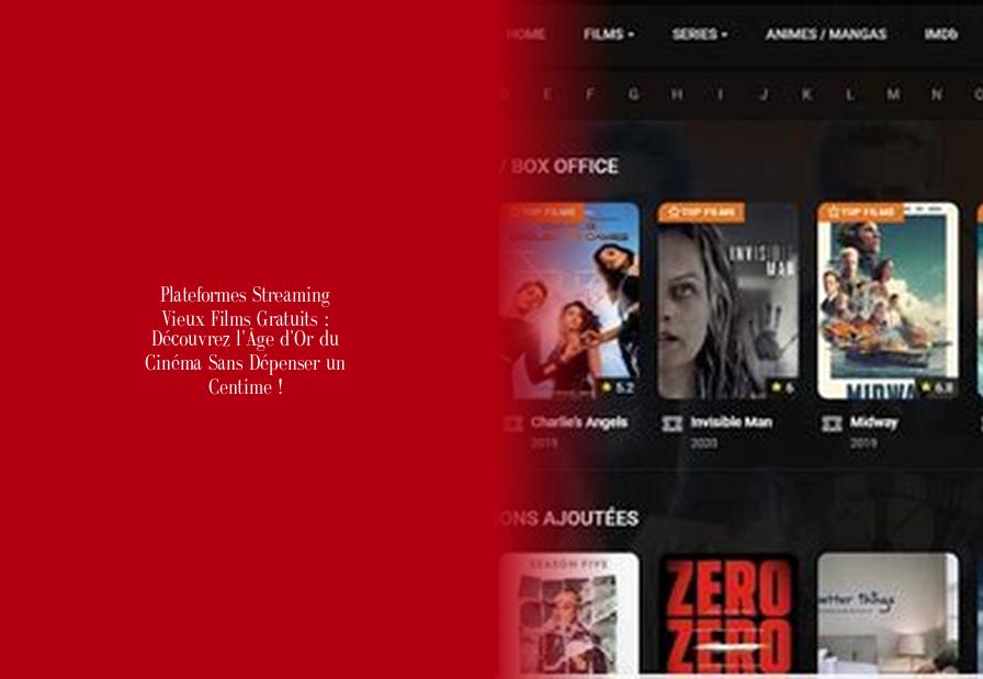 Vieux Films En Streaming