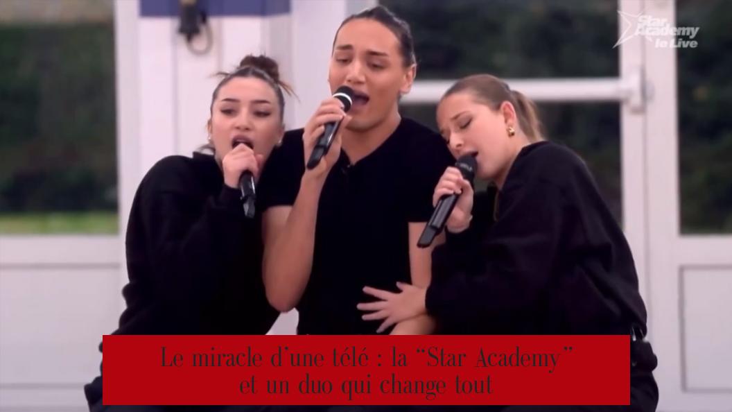 Le miracle d’une télé : la “Star Academy” et un duo qui change tout