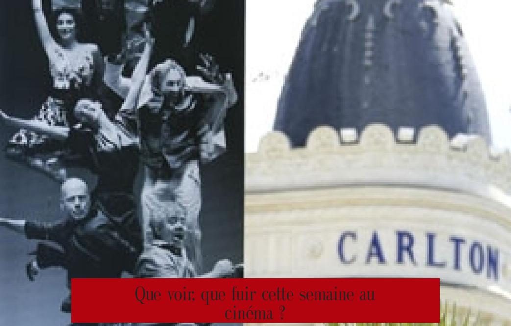 Que voir, que fuir cette semaine au cinéma ?