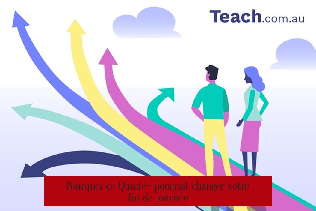 Pourquoi ce Quinté+ pourrait changer votre fin de journée