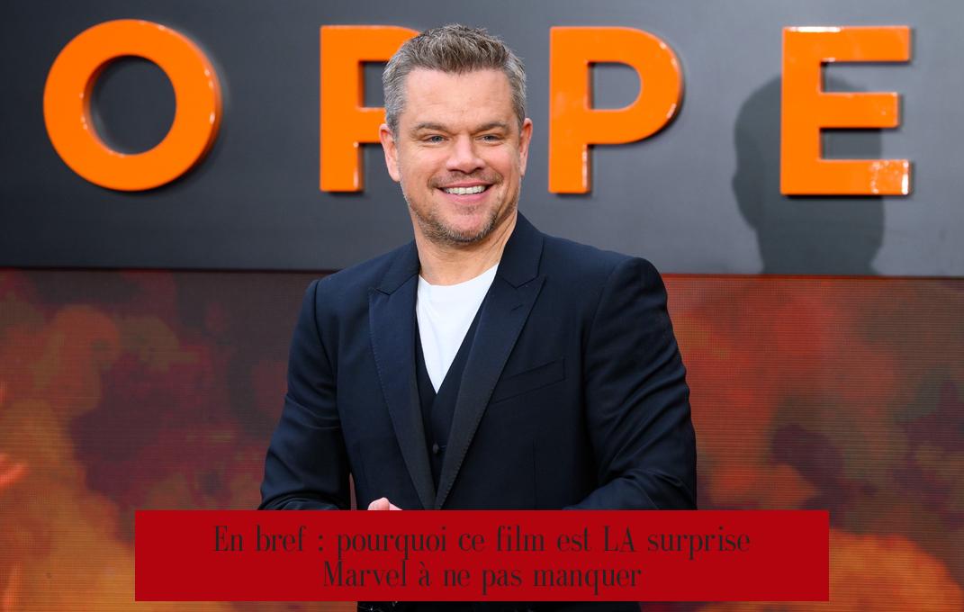 En bref : pourquoi ce film est LA surprise Marvel à ne pas manquer