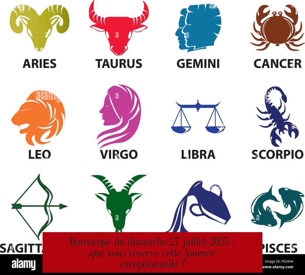 Horoscope du dimanche 27 juillet 2025 : que vous réserve cette journée exceptionnelle ?