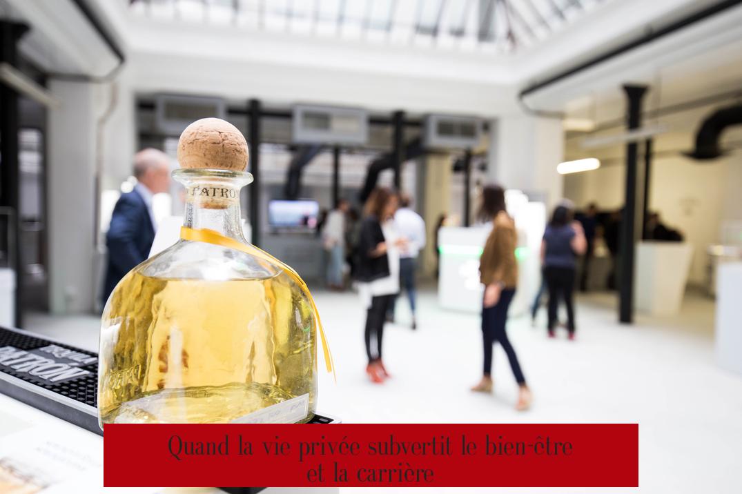 Quand la vie privée subvertit le bien-être et la carrière