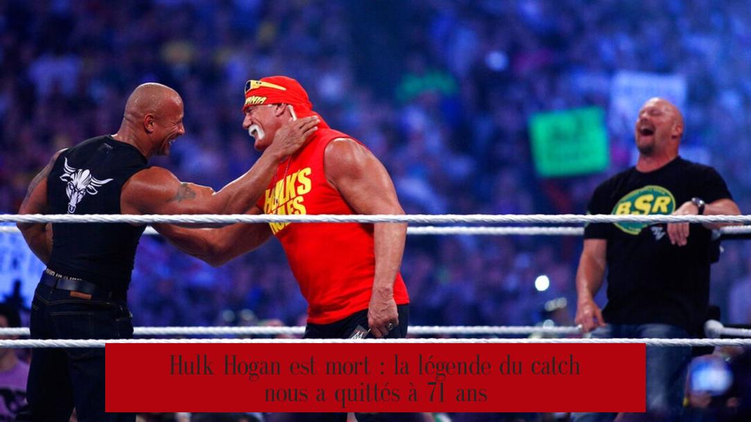 Hulk Hogan est mort : la légende du catch nous a quittés à 71 ans
