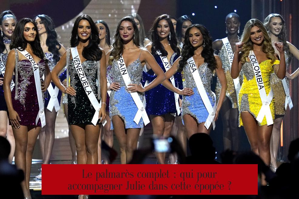 Le palmarès complet : qui pour accompagner Julie dans cette épopée ?