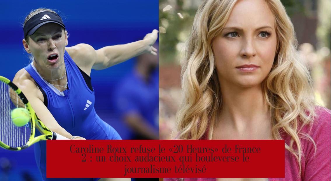 Caroline Roux refuse le «20 Heures» de France 2 : un choix audacieux ...