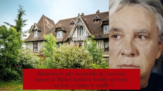 Découvrez le prix incroyable de l'ancienne maison de Michel Sardou à Neuilly-sur-Seine : un luxe à couper le souffle !