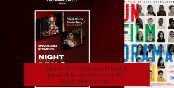 Découvrez les films qui divisent la presse et les spectateurs cet été : lequel choisirez-vous ?