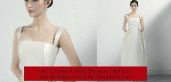 Les 12 Coups de Midi : Découvrez Elodie, la Nouvelle Maîtresse Qui Fait Trembler le Jeu !