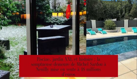 Piscine, jardin XXL et histoire : la somptueuse demeure de Michel Sardou à Neuilly mise en vente à 18 millions d’euros